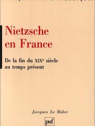 نيتشه في مرآة الفكر الفرنسي  على هامش كتاب جاك لوريدير: كيفية استقبال فكر نيتشه في فرنسا من نهاية القرن التاسع عشر إلى الأزمنة الحالية. المطبوعات الجامعية الفرنسية. باريس